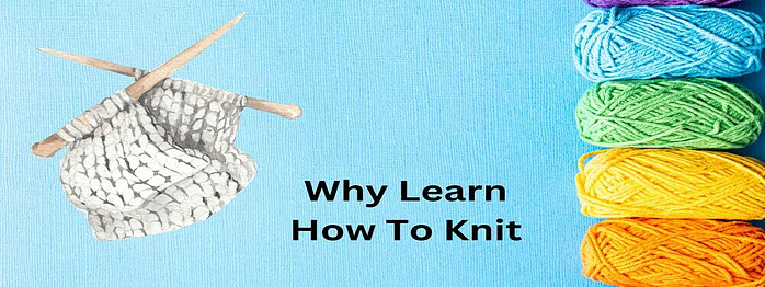 to learn how to knit
