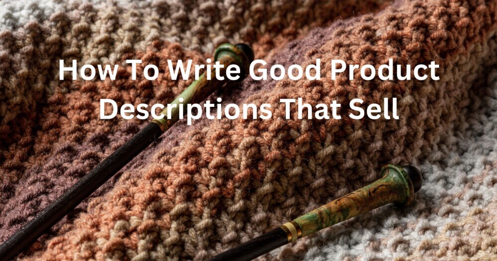 write good product descriptions